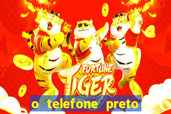 o telefone preto torrent magnet